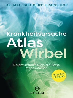 cover image of Krankheitsursache Atlaswirbel